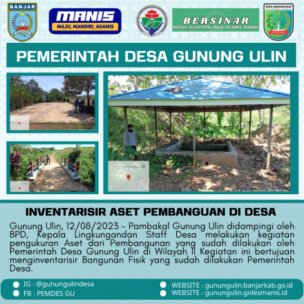 Inventarisir Aset Pembanguan di Desa gunung Ulin